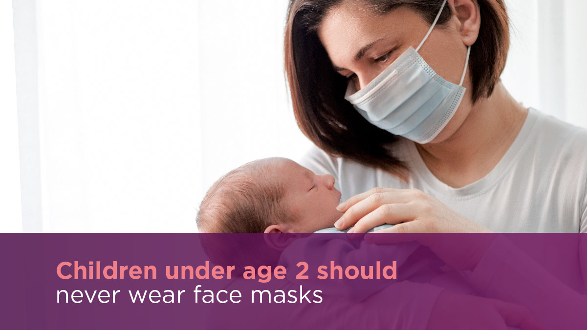 Should Infants and Toddlers Wear Facemasks During COVID19 Pandemic?